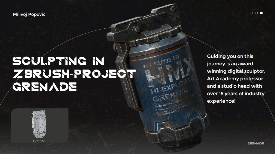 Sculpting In Zbrush- Project Grenade
