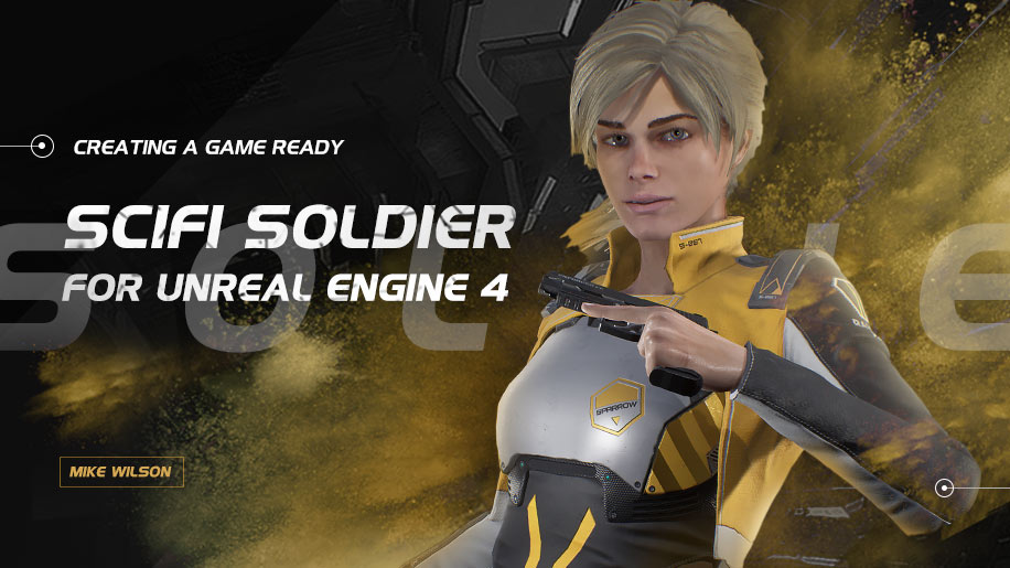 Creating a Game-Ready SciFi Soldier for Unreal Engine 4