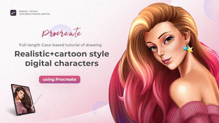 Drawing Realistic+Cartoon Style Digital Characters Using Procreate