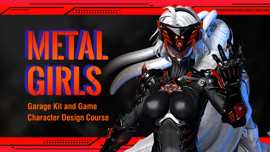 Garage Kit and Game Character Design Course: Metal Girls