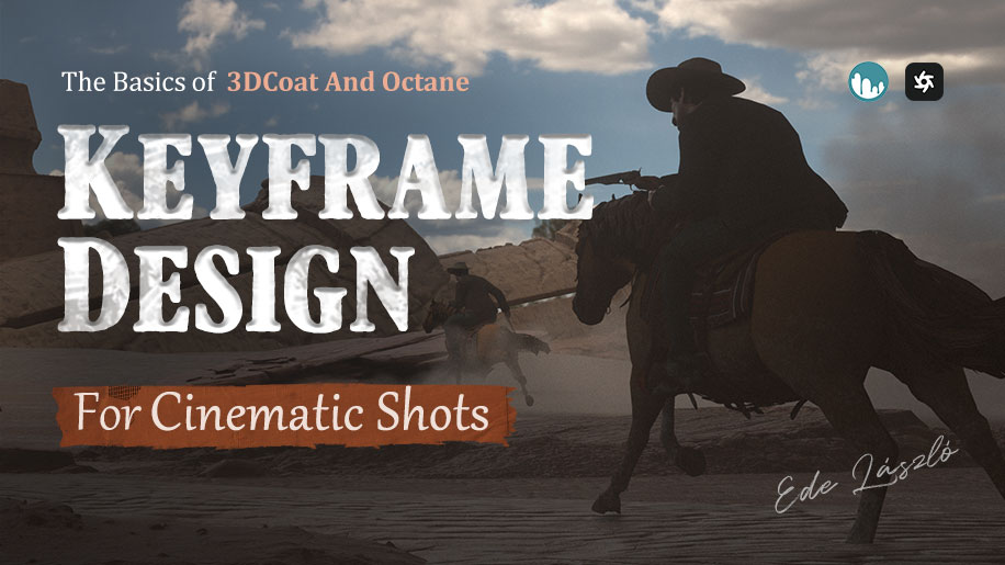 Keyframe Design For Cinematic Shots