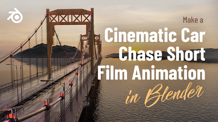 Make a Cinematic Car Chase Short Film Animation in Blender