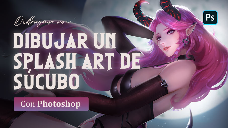 Dibujar un Splash Art de súcubo con Photoshop