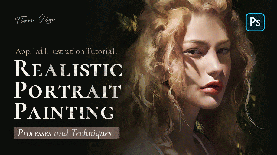 Applied Illustration Tutorial: Realistic Portrait Painting Processes and Techniques