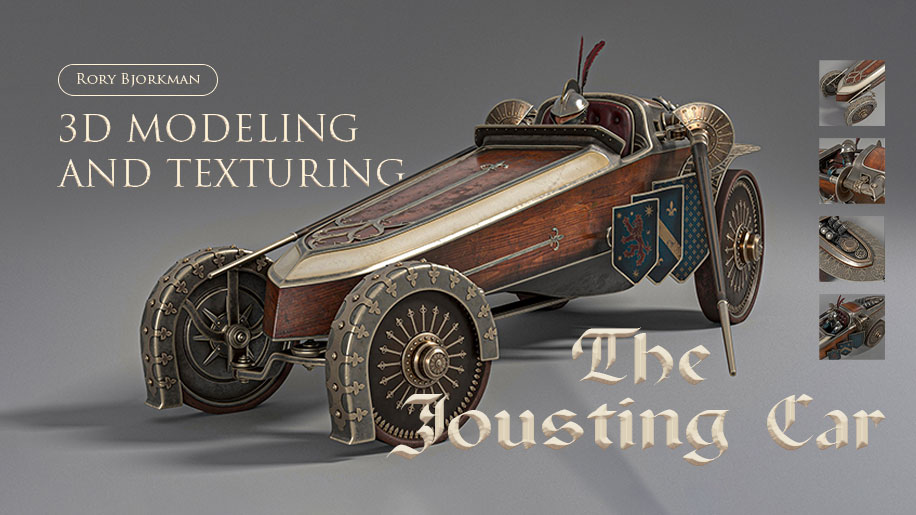3D Modeling and Texturing: The Jousting Car