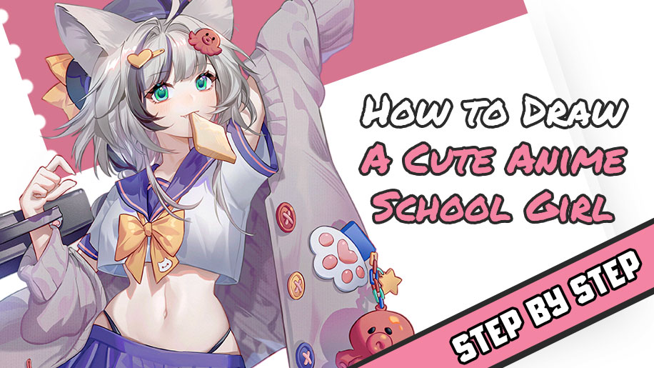 How to Draw A Cute Anime School Girl Step by Step