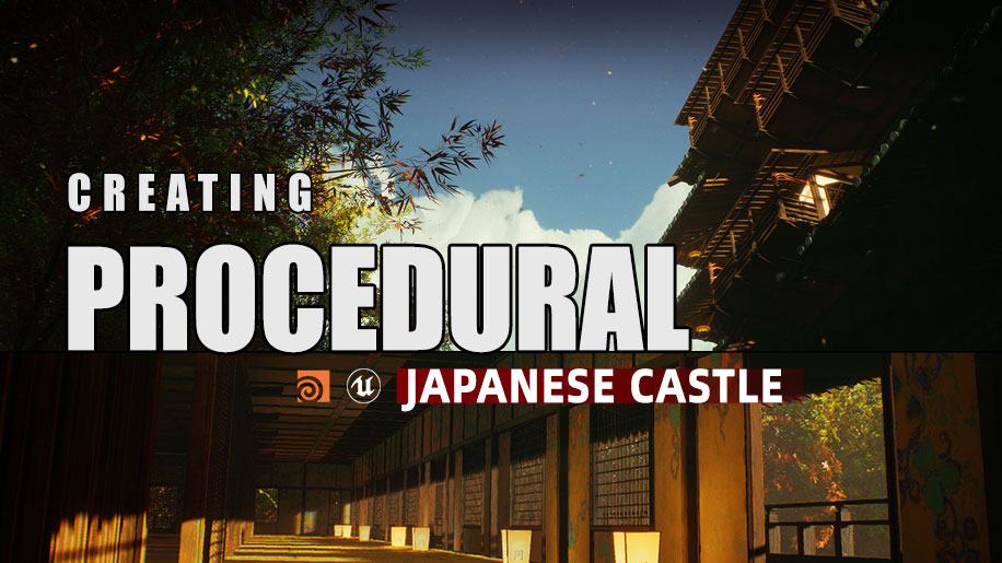 Houdini Tutorial Procedural Japanese Castle in Unreal Engine 4
