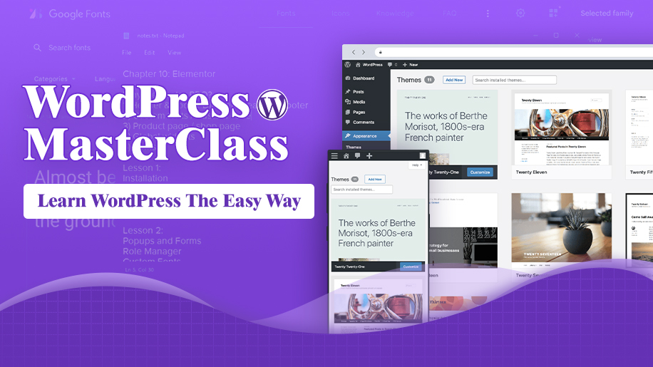WordPress MasterClass - Learn WordPress The Easy Way