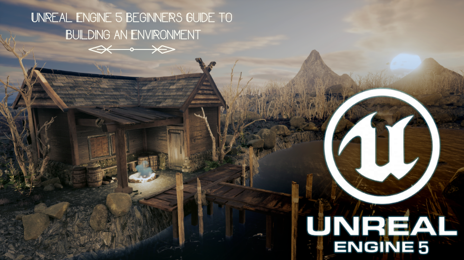 Wingfox|Unreal Engine 5 Beginners Guide To Building An Environment ...