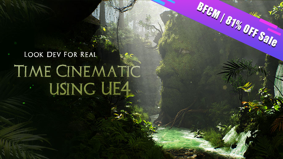 【81% OFF Sale!】Look Dev For Real-Time Cinematic using UE4
