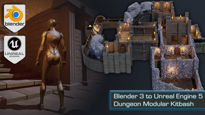 Blender 3 to Unreal Engine 5 Dungeon Modular Kitbash Course