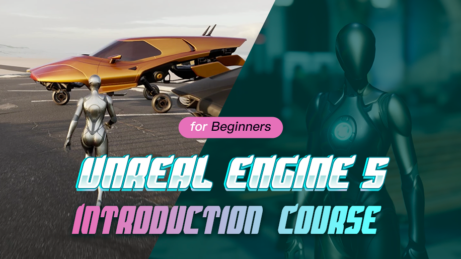 Unreal Engine 5 Introduction Course for Beginners