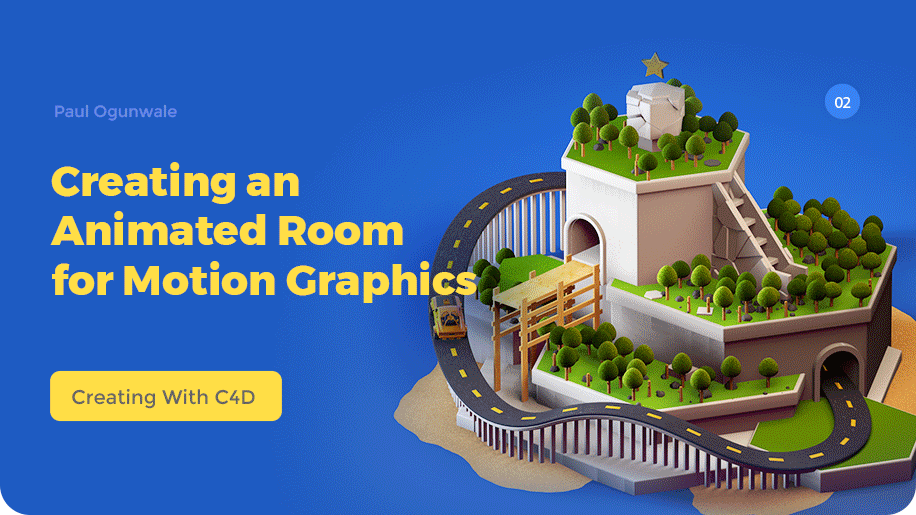 An Animated Room for Motion Graphics & A Fun 3D Island