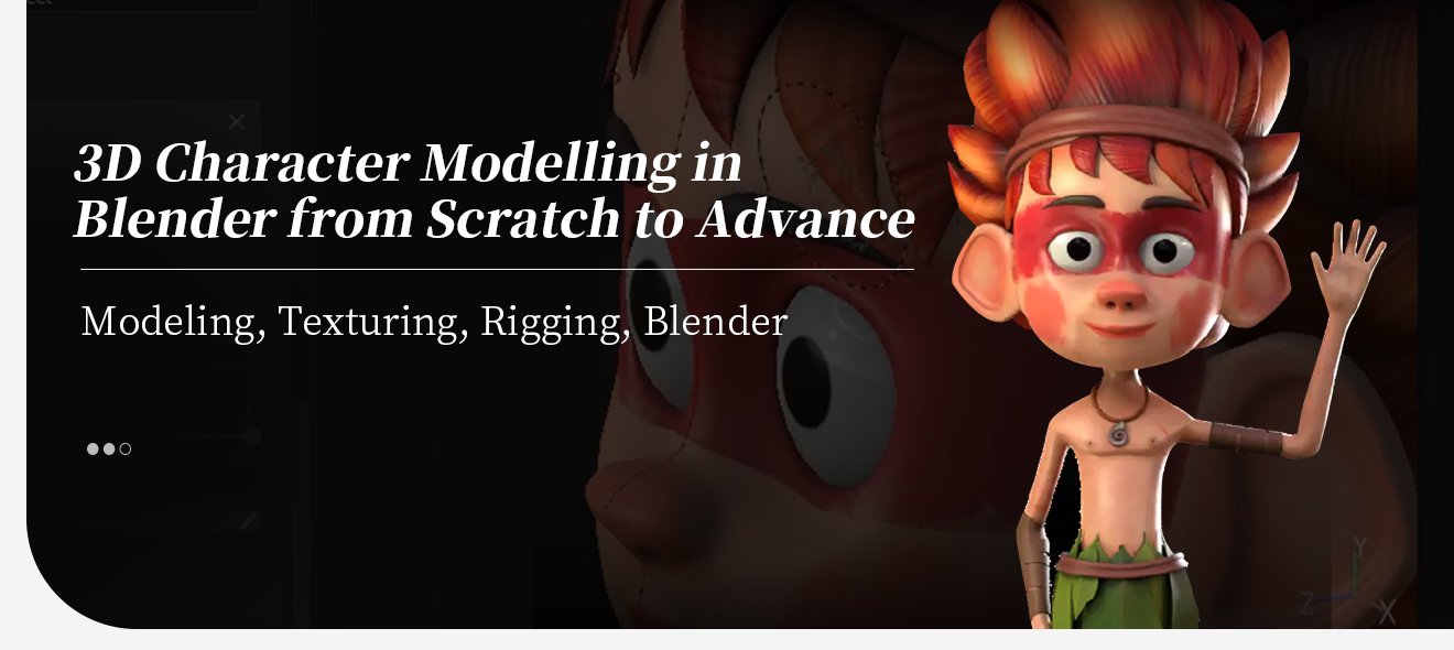 3D Character Modelling in Blender from Scratch to Advance