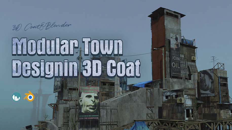 Modular Town Design in 3D Coat