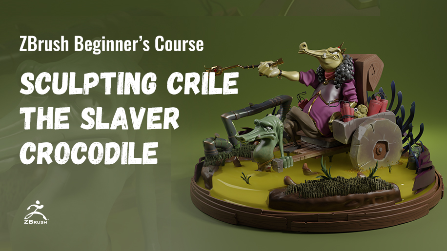 ZBrush Beginner's Course: Sculpting Crile the Slaver Crocodile