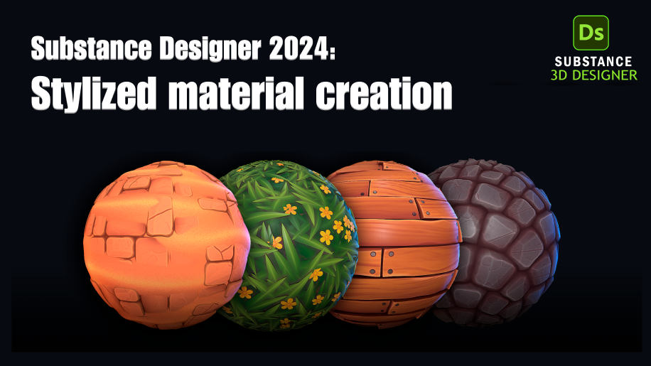 Substance Designer 2024: Stylized material creation