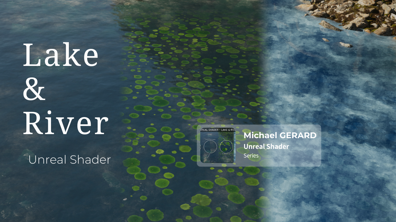 Unreal Shader: Lake & River